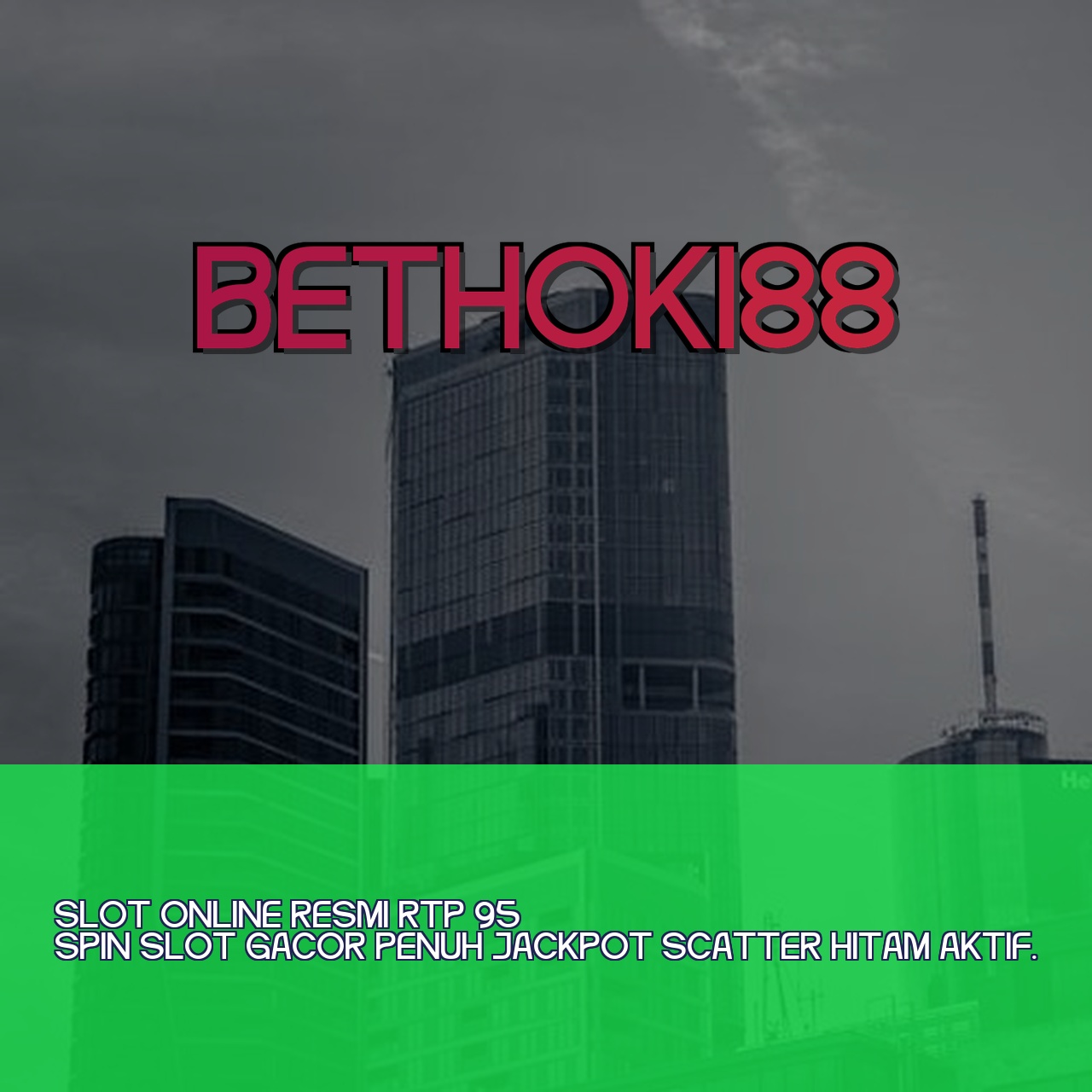 BETHOKI88
