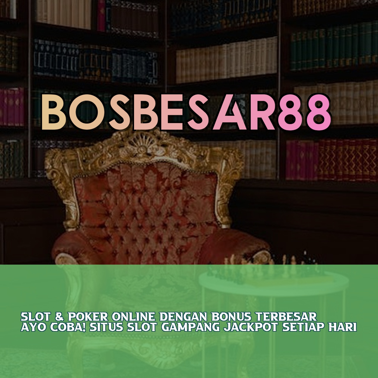 BOSBESAR88