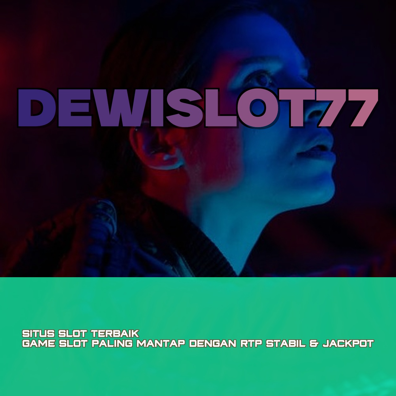 DEWISLOT77