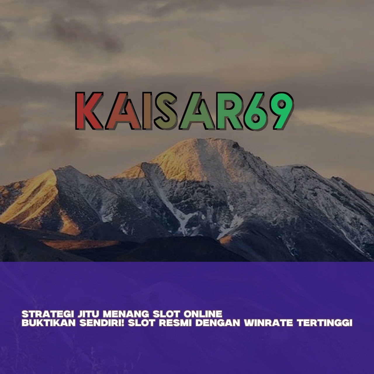 KAISAR69